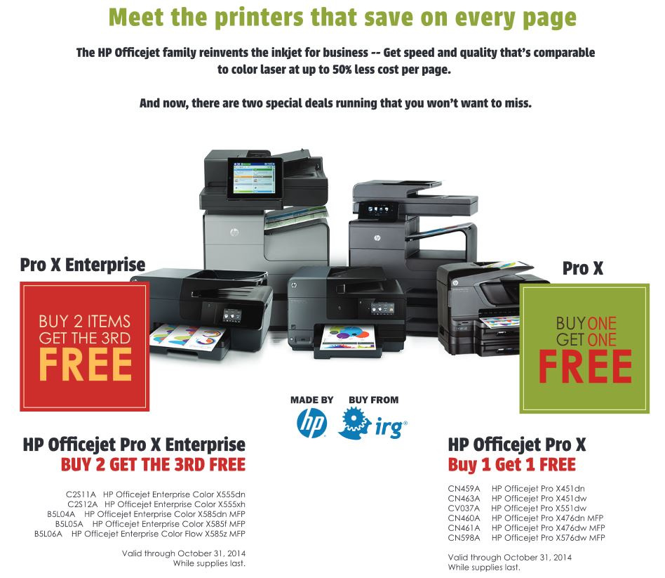 HP Officejet Pro X Printers - TWO PROMOS -- Buy One Get One FREE -- BUY TWO GET THE THIRD FREE
